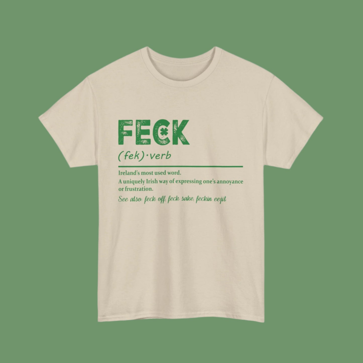 "FECK" Heavy Cotton Tee