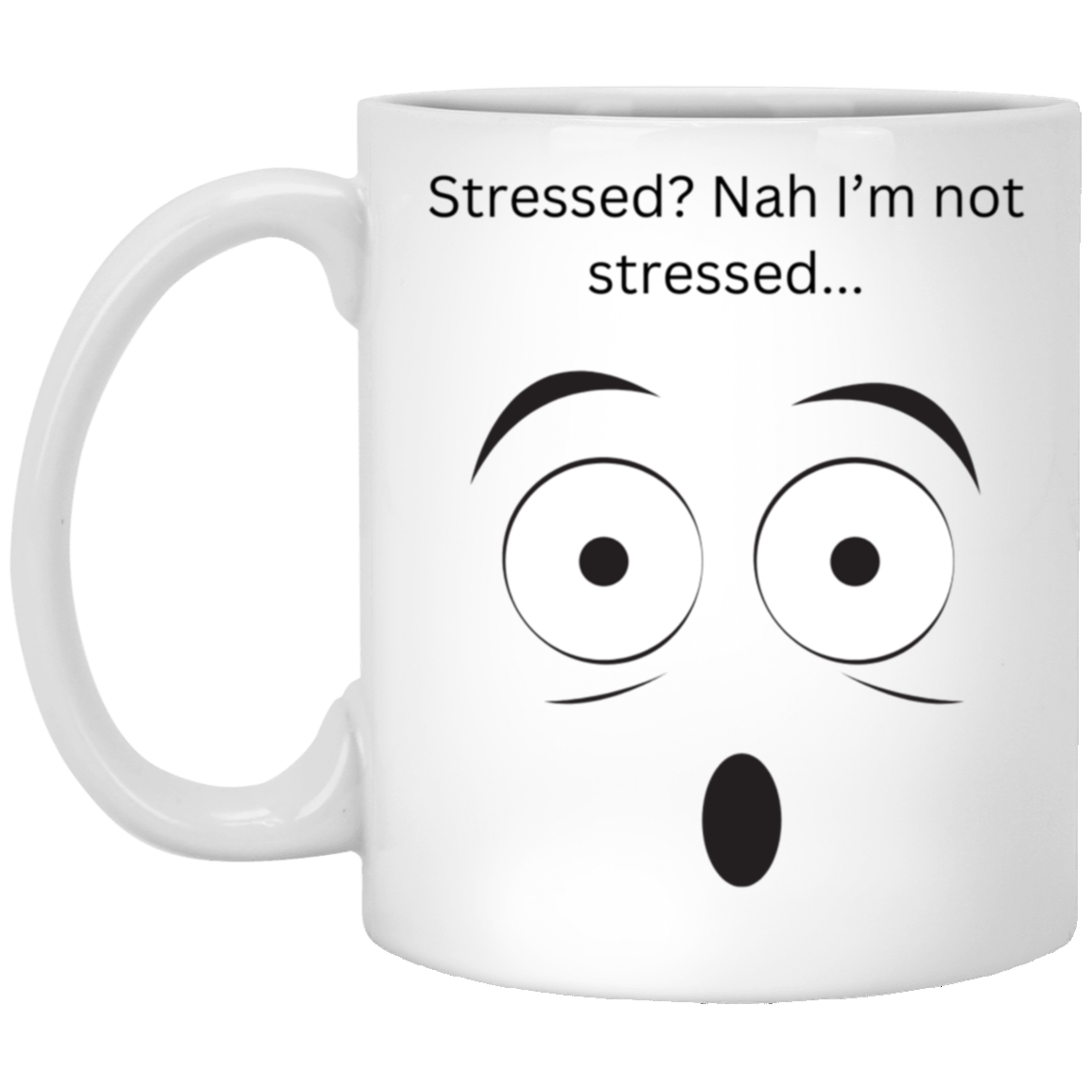 Stressed? 11oz White Mug