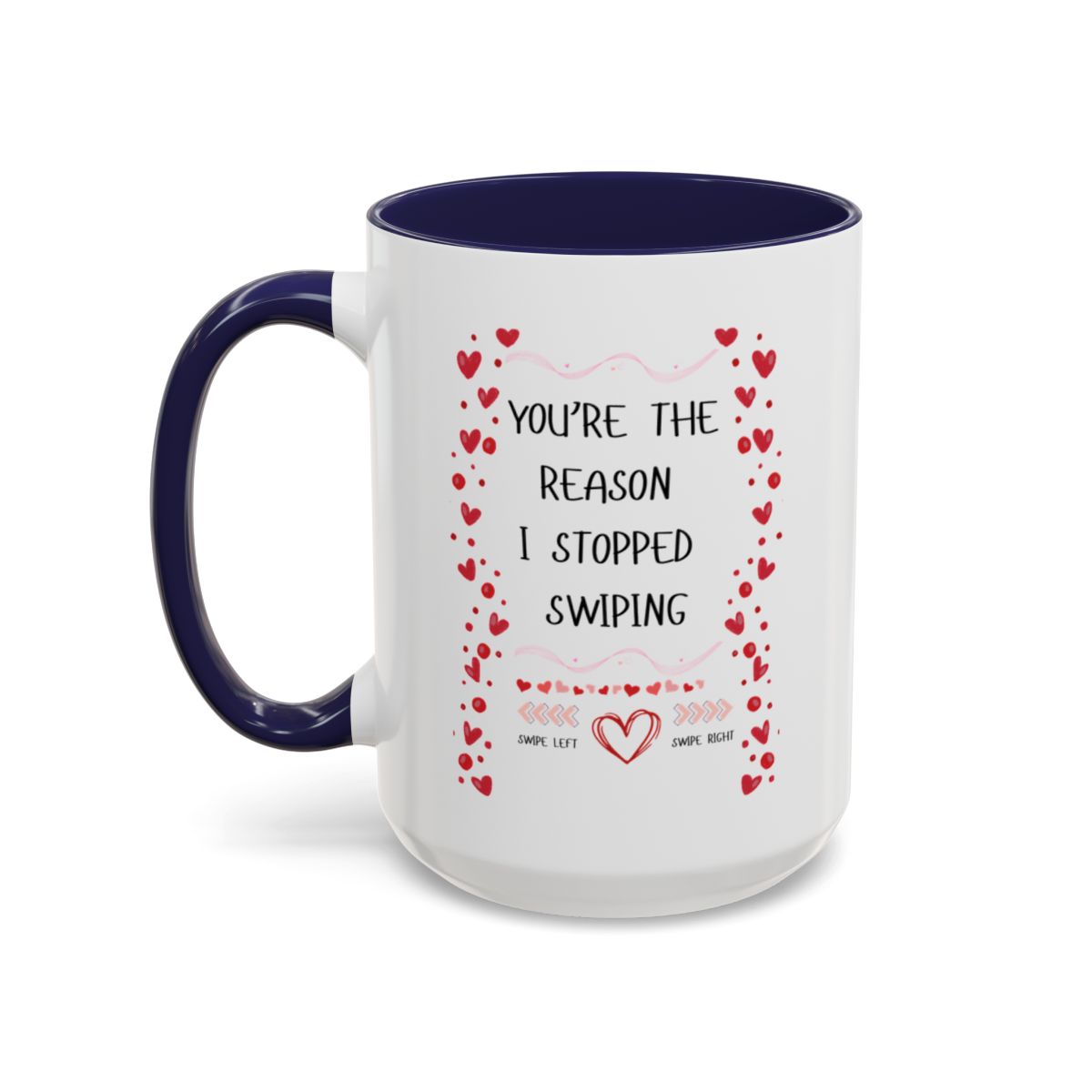 I Stopped Swiping Coffee Mug (11, 15oz)