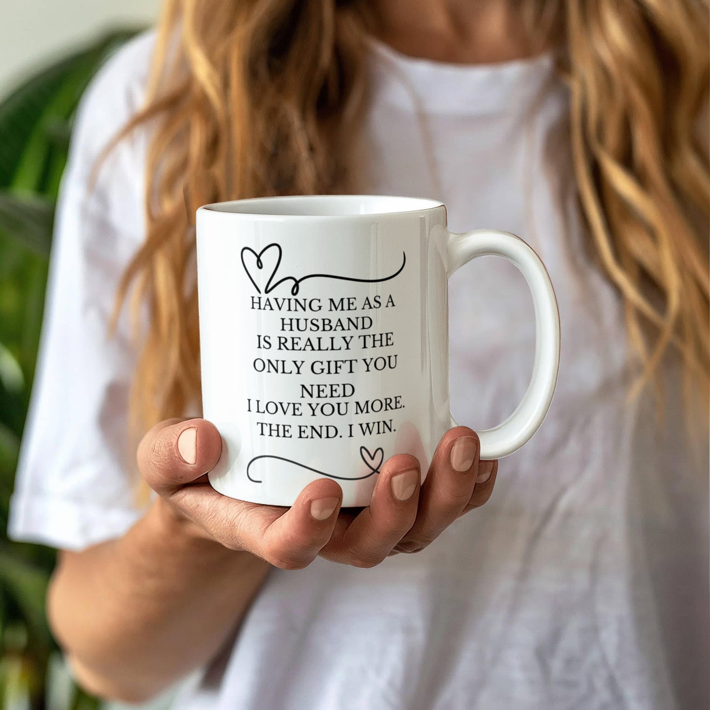 Having Me Gift Mug