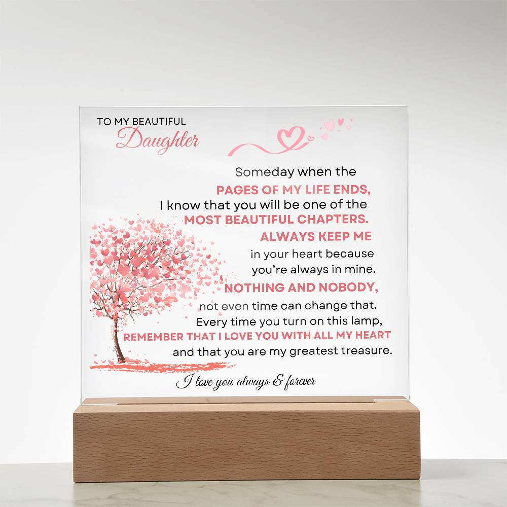 To My Beautiful Daughter Acrylic Plaque