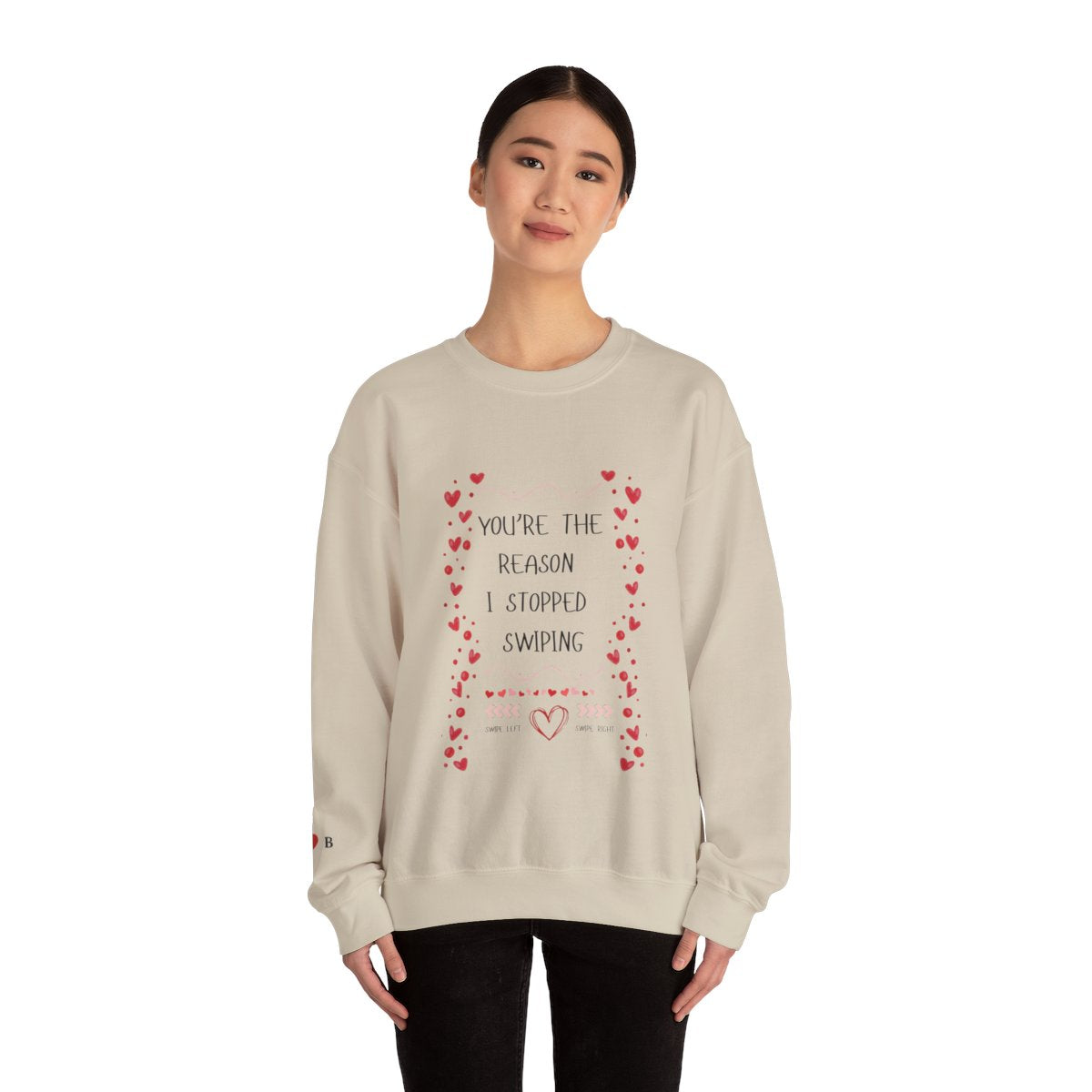 I Stopped Swiping Sweatshirt