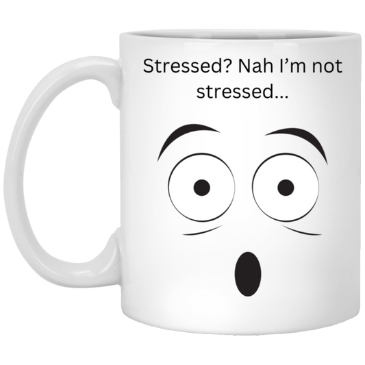 Stressed? 11oz White Mug