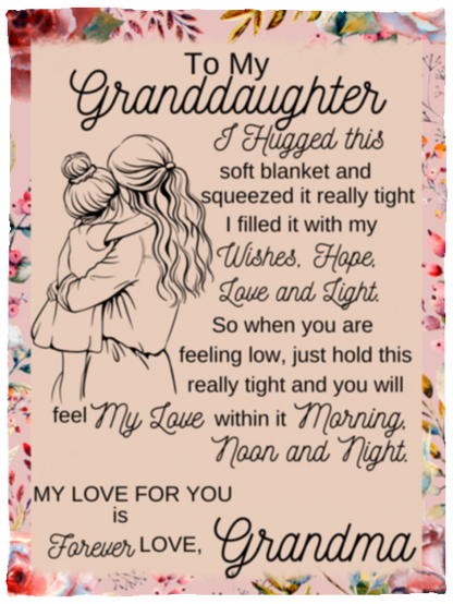 To My Granddaughter Blanket, Fleece and Sherpa