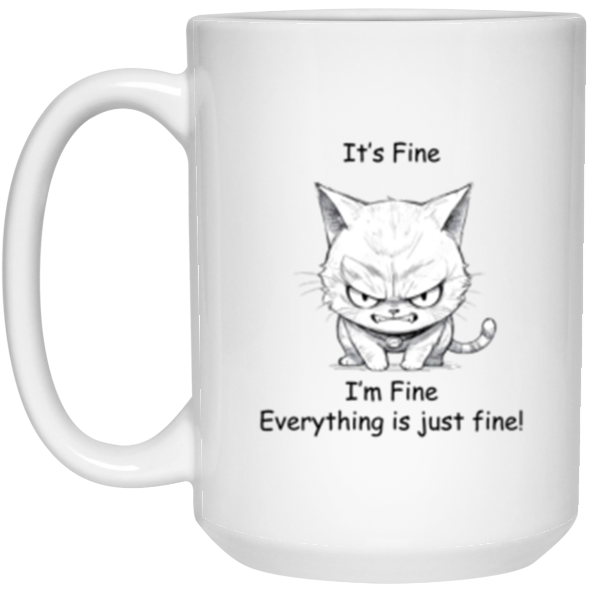 I'm Fine Cat 15oz Mug