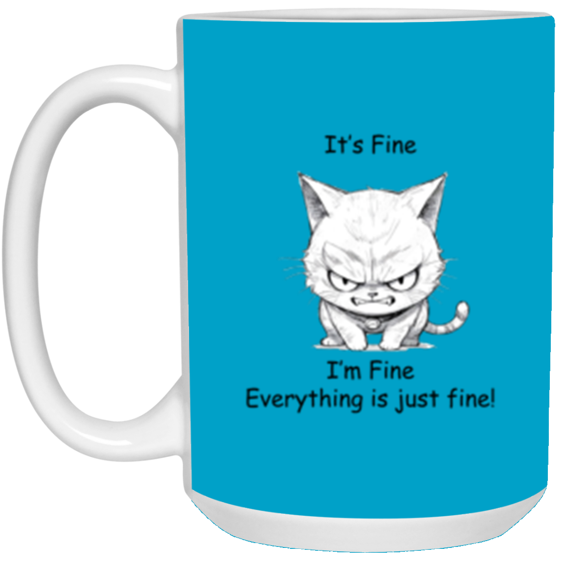 I'm Fine Cat 15oz Mug