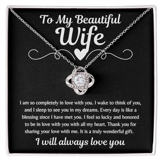 To My Beautiful Wife, Completely in Love Knot Necklace