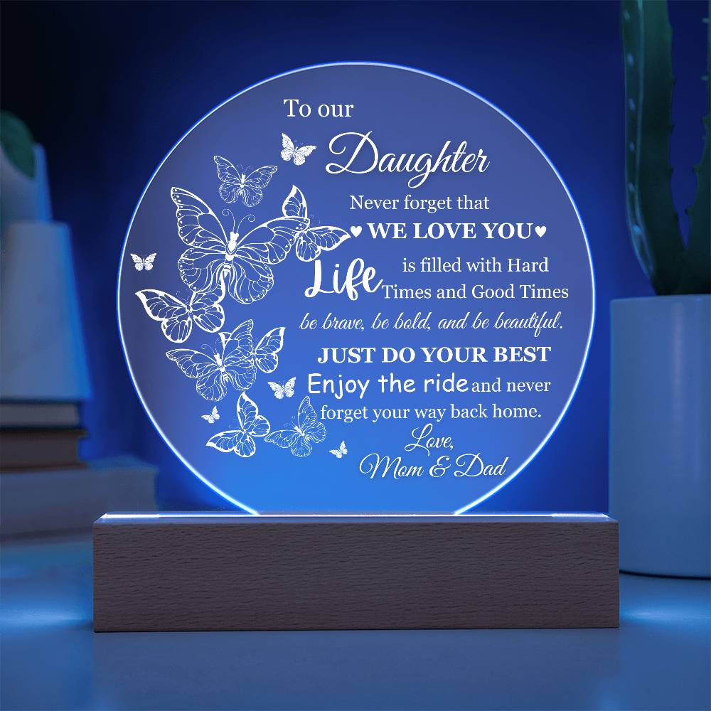 To Our Daughter Love Mom & Dad Acrylic Lamp