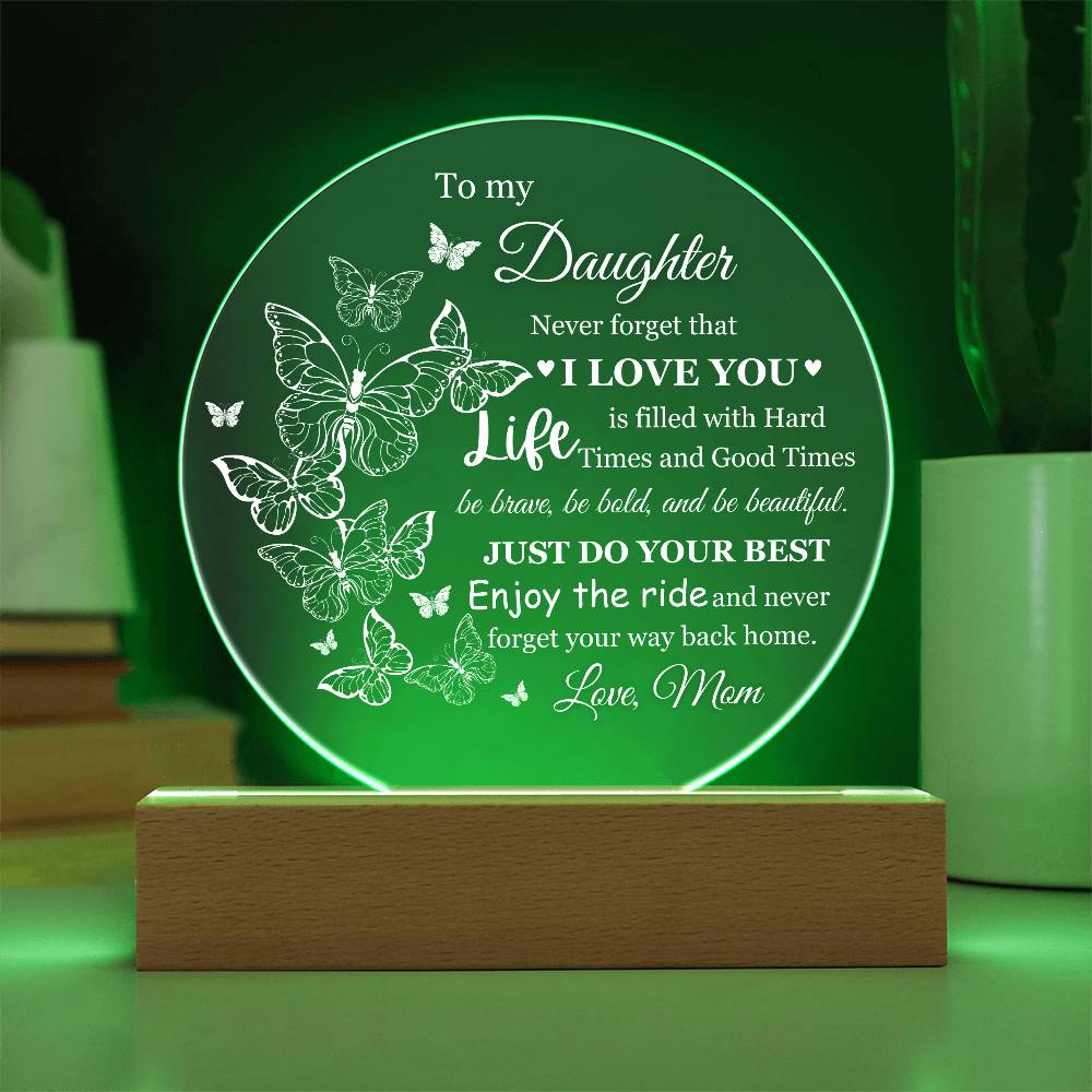 To My Daughter Love Mom Acrylic Lamp