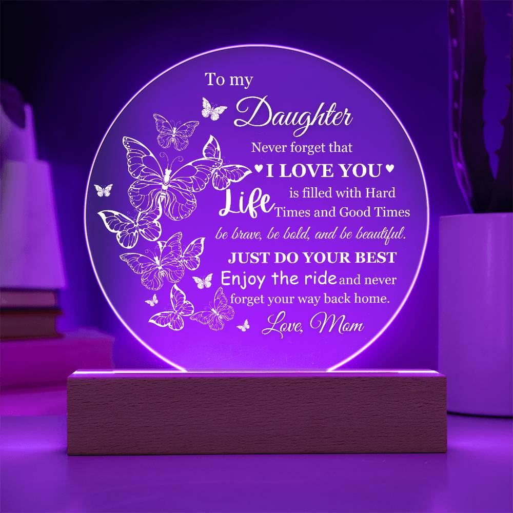 To My Daughter Love Mom Acrylic Lamp